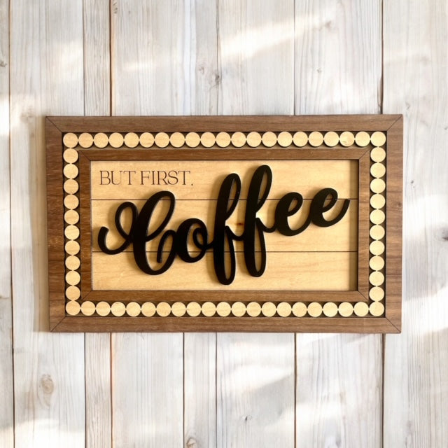 But First Coffee Beaded Sign